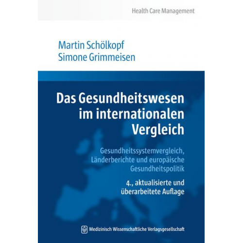 Martin Schölkopf & Simone Grimmeisen - Das Gesundheitswesen im internationalen Vergleich