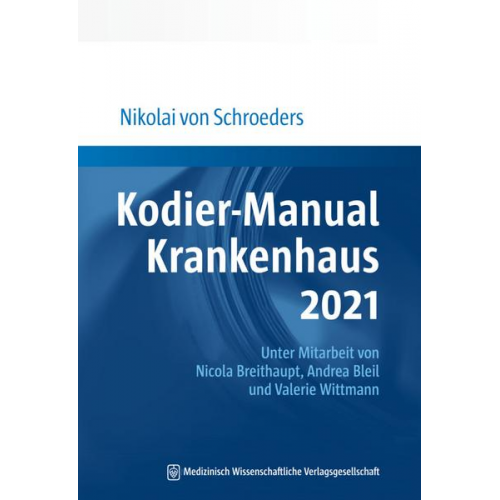 Nikolai Schroeders - Kodier-Manual Krankenhaus 2021