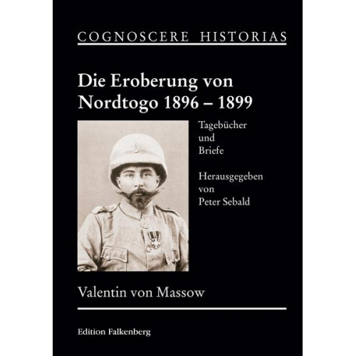 Peter Sebald - Die Eroberung von Nordtogo 1896 – 1899