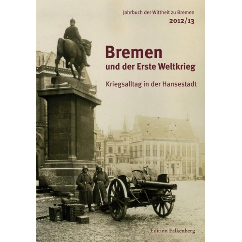 Bremen und der Erste Weltkrieg