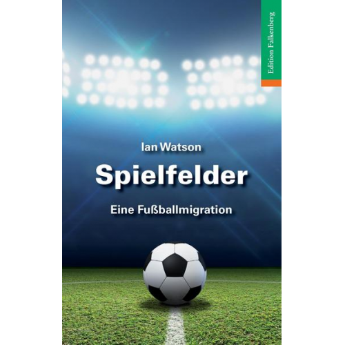 Ian Watson - Spielfelder