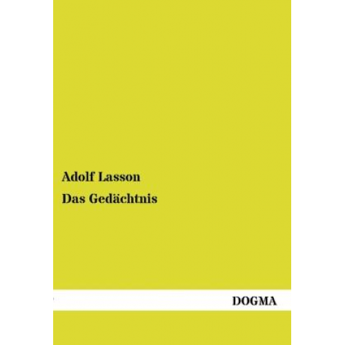 Adolf Lasson - Das Gedächtnis