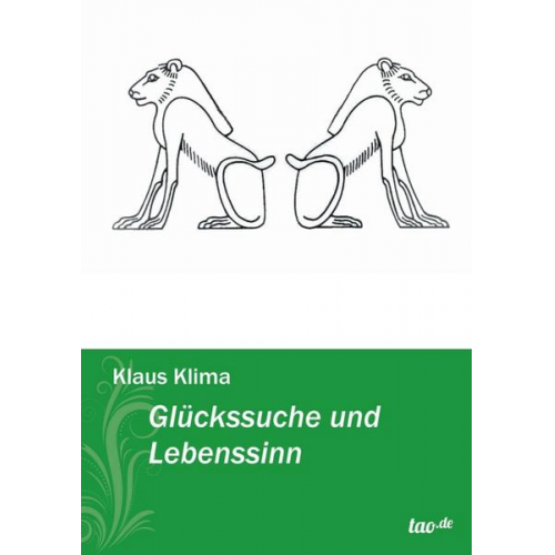 Klaus Klima - Glückssuche und Lebenssinn