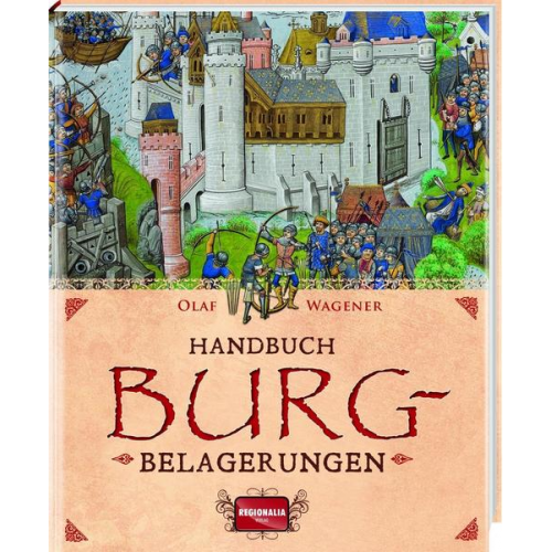 Olaf Wagener - Handbuch Burgbelagerungen