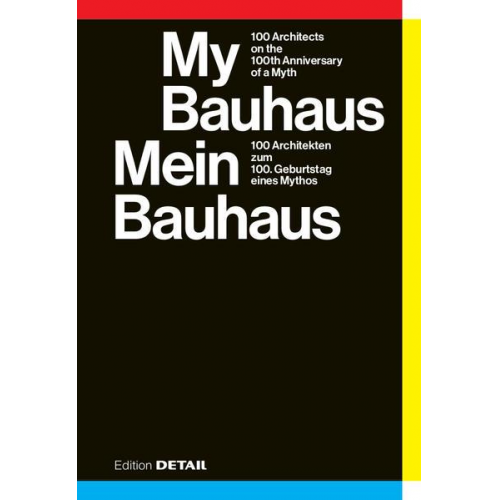 Mein Bauhaus / My Bauhaus