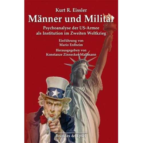 Kurt R. Eissler - Männer und Militär