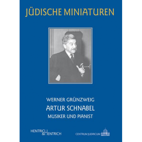 Werner Grünzweig - Artur Schnabel