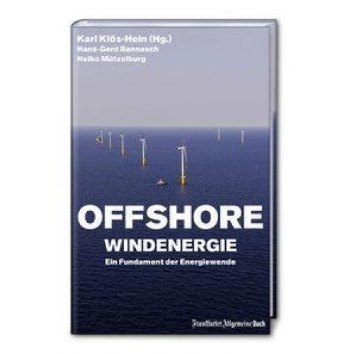 Hans-Gerd Bannasch & Heiko Mützelburg - Bannasch, H: Offshore Windenergie