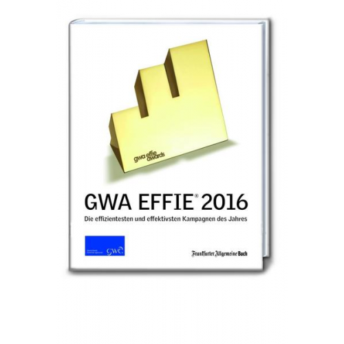 GWA Effie® Award 2016