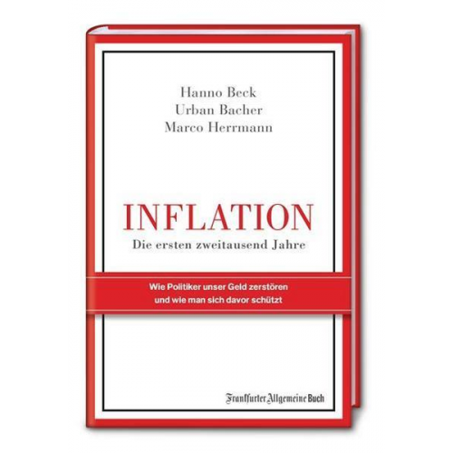 Hanno Beck & Urban Bacher & Marco Herrmann - Inflation - Die ersten zweitausend Jahre