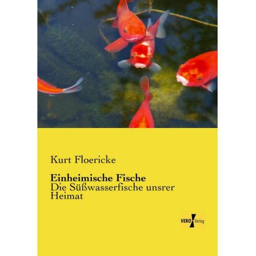 Kurt Floericke - Einheimische Fische