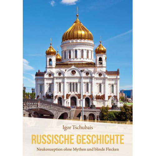 Igor Tschubais - Russische Geschichte