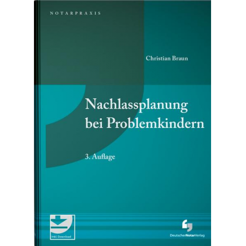 Christian Braun - Nachlassplanung bei Problemkindern