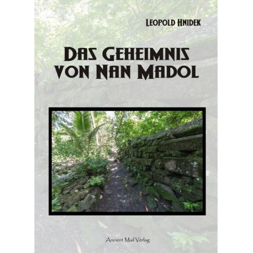 Leopold Hnidek - Das Geheimnis von Nan Madol