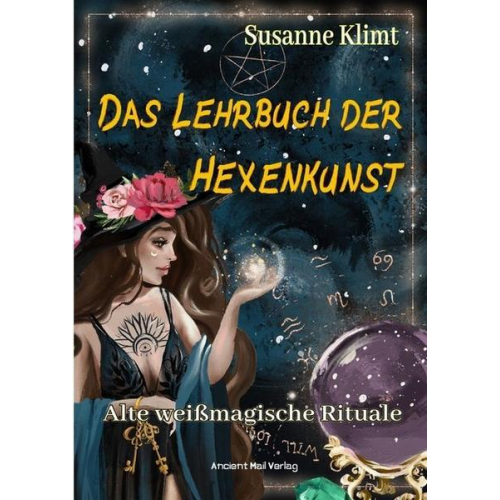 Susanne Klimt - Das Lehrbuch der Hexenkunst