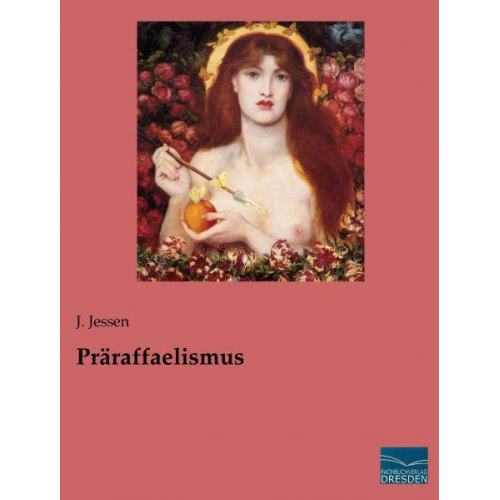 J. Jessen - Jessen, J: Präraffaelismus