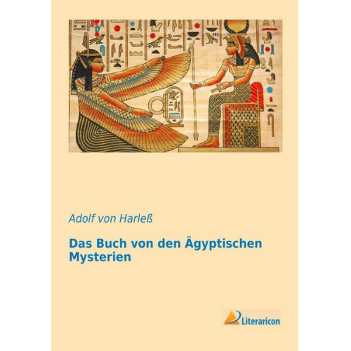 Adolf Harless - Das Buch von den Ägyptischen Mysterien