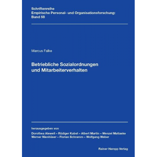 Marcus Falke - Betriebliche Sozialordnungen und Mitarbeiterverhalten