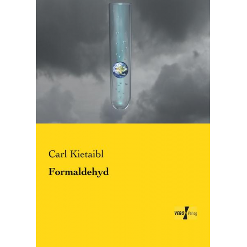 Carl Kietaibl - Formaldehyd