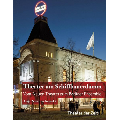 Anja Nioduschewski - Theater am Schiffbauerdamm