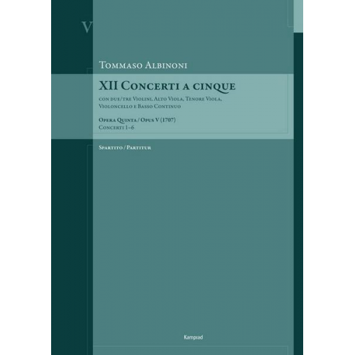 Tommaso Albinoni: XII Concerti a cinque op. V (1707)