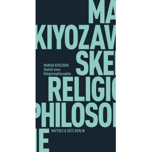 Manshi Kiyozawa - Skelett einer Religionsphilosophie