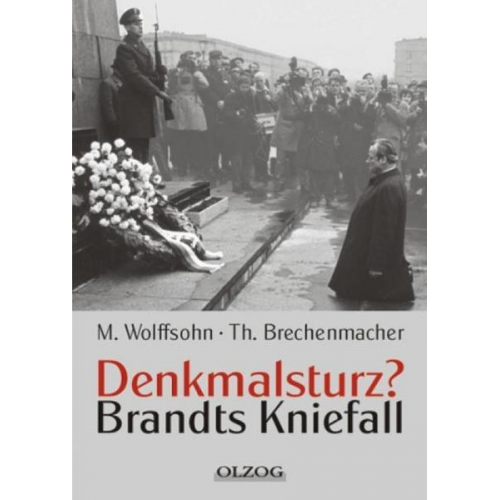 Michael Wolffsohn & Thomas Brechenmacher - Denkmalsturz?