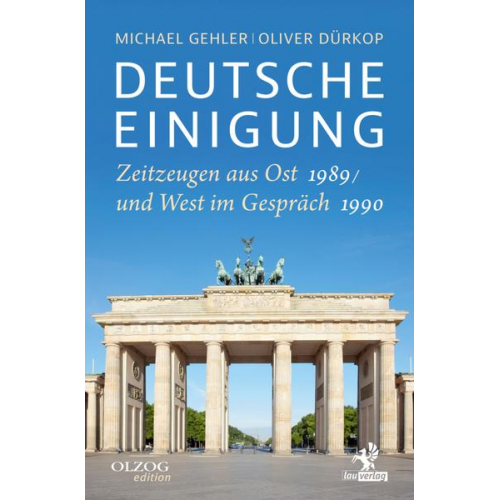 Michael Gehler & Oliver Dürkop - Deutsche Einigung 1989/1990