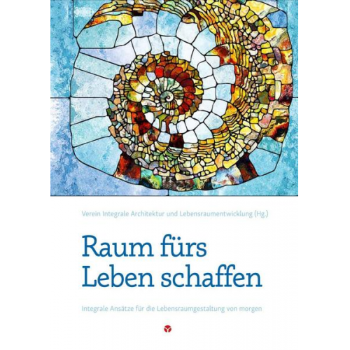 Raum fürs Leben schaffen