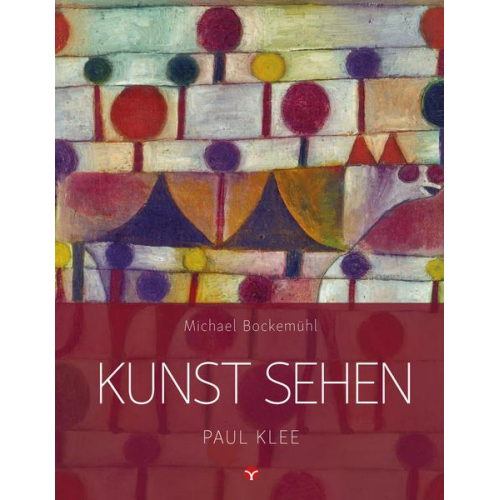 Michael Bockemühl - Kunst sehen - Paul Klee