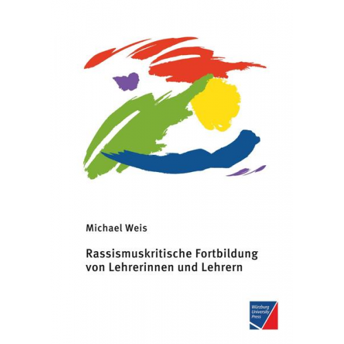 Michael Weis - Rassismuskritische Fortbildung von Lehrerinnen und Lehrern