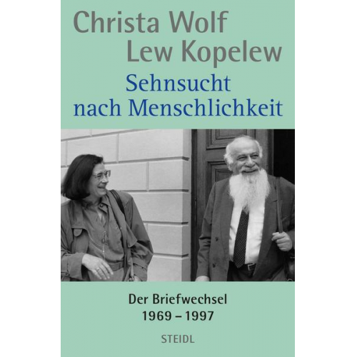 Christa Wolf & Lew Kopelew - Sehnsucht nach Menschlichkeit