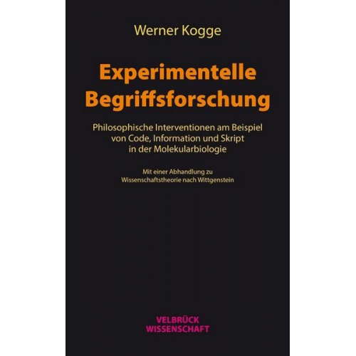 Werner Kogge - Experimentelle Begriffsforschung