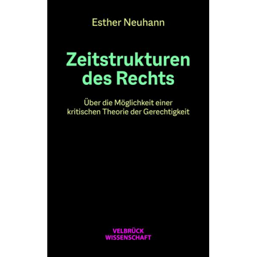 Esther Neuhann - Zeitstrukturen des Rechts