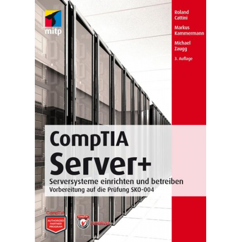 Roland Cattini & Markus Kammermann & Michael Zaugg - CompTIA Server+