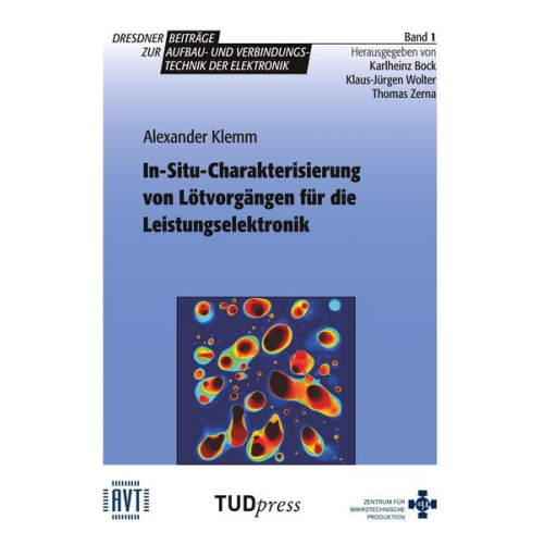 Alexander Klemm - In-Situ-Charakterisierung von Lötvorgängen für die Leistungselektronik