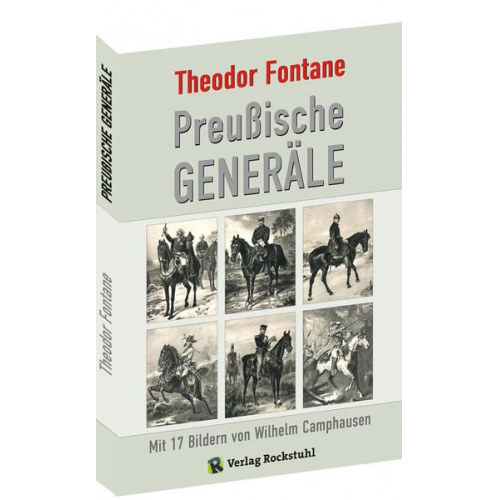 Theodor Fontane - Preußische Generäle