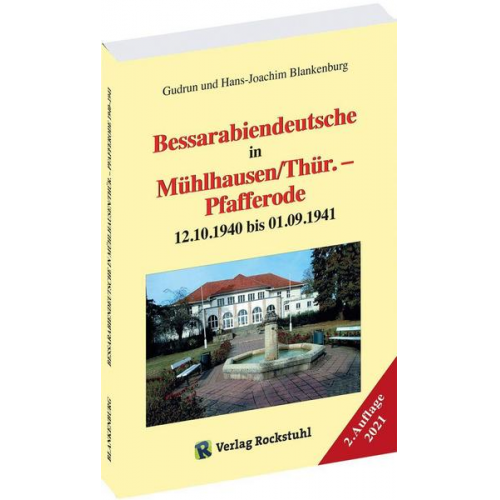 Gudrun Blankenburg & Hans-Joachim Blankenburg - Bessarabiendeutsche in Mühlhausen/Thür. – Pfafferode 12.10.1940 bis 01.09.1941