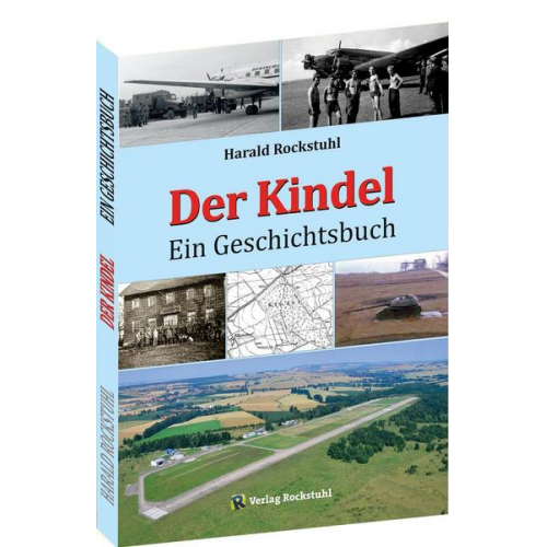 Harald Rockstuhl - Der Kindel - Ein Geschichtsbuch