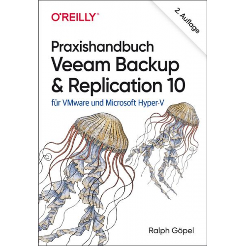 Ralph Göpel - Praxishandbuch Veeam Backup & Replication 10