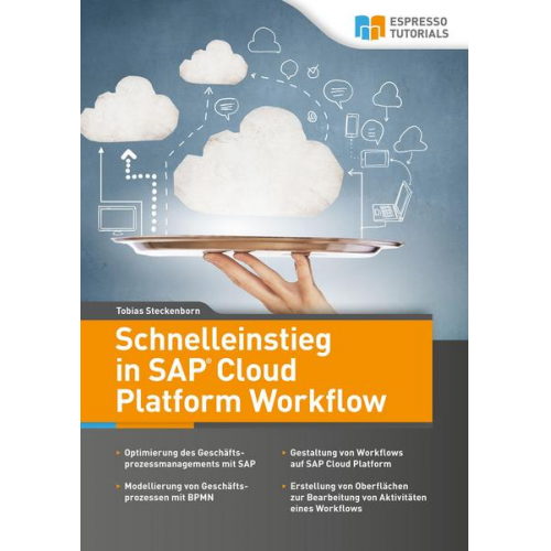 Tobias Steckenborn - Schnelleinstieg in SAP Cloud Platform Workflow