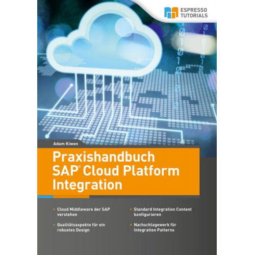 Adam Kiwon - Praxishandbuch SAP Cloud Platform Integration