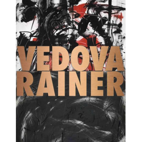 Emilio Vedova / Arnulf Rainer