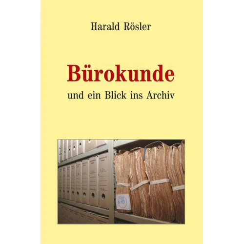 Harald Rösler - Bürokunde (Paperback)