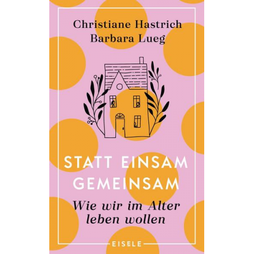 Christiane Hastrich & Barbara Lueg - Statt einsam gemeinsam