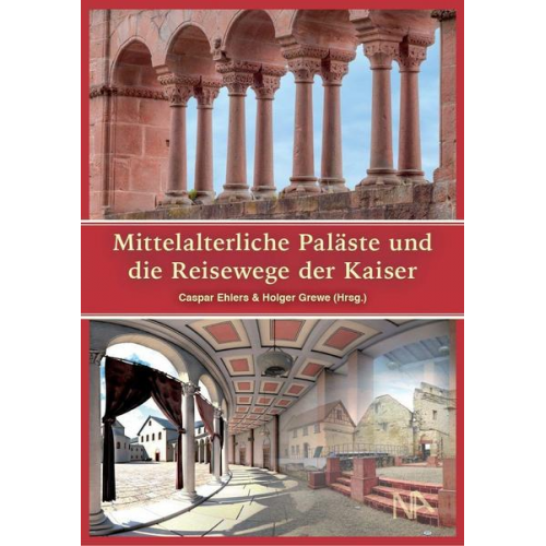 Mittelalterliche Paläste und die Reisewege der Kaiser