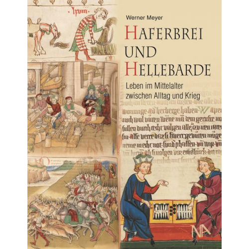 Werner Meyer - Haferbrei und Hellebarde