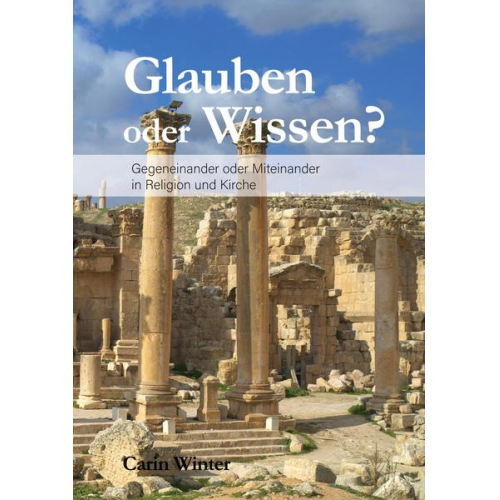 Carin Winter - Glauben oder Wissen?