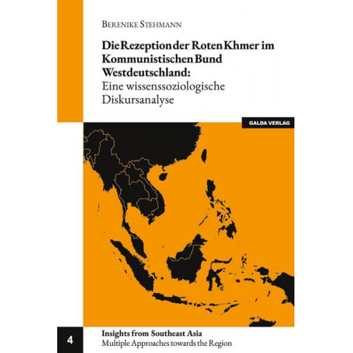 Berenike Stehmann - Die Rezeption der Roten Khmer im Kommunistischen Bund Westdeutschland