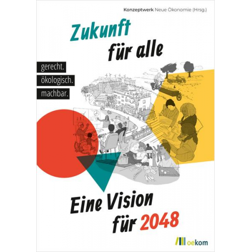 Kai Kuhnhenn & Anne Pinnow & Matthias Schmelzer & Nina Treu - Zukunft für alle